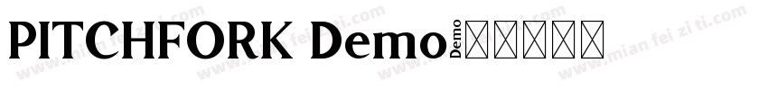 PITCHFORK Demo字体转换